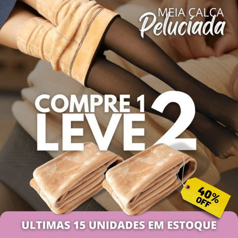 Meia Calça com Pelúcia Interna (Compre 1 LEVE2)